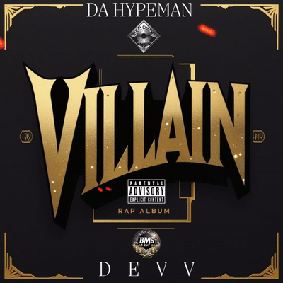 Villain - Da Hypeman Ft.(Devv)