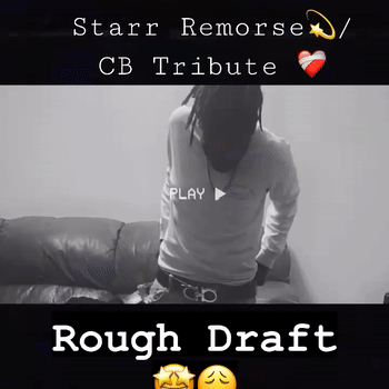 Starr Remorse/ CB Tribute ❤️‍🩹(DRAFT)‼️