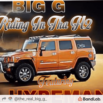 Big.G ft Tommy.G - riding in tha H2 (mixed an masterd)
