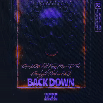 Back Down feat. King Ran-D The Frozbyte God and Jeck