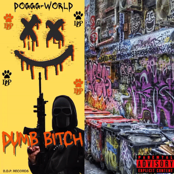 DUMB BITCH 