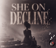 SHE ON DECLINE 