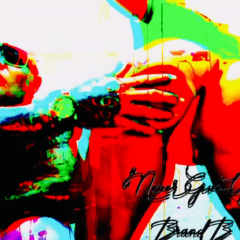 “Never Give up” Brand B 