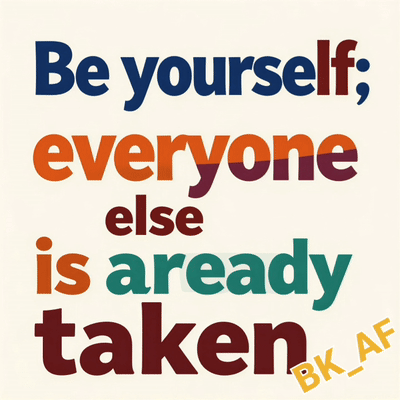 Be Yourself 