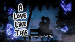 A Love Like This - Scumbag Production 