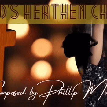 God’s Heathen Child 
