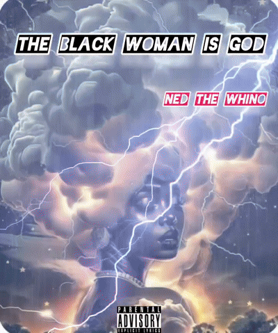 The Black Woman Is God