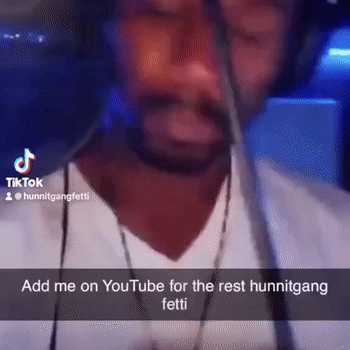 add me on YouTube hunnitgang fetti 