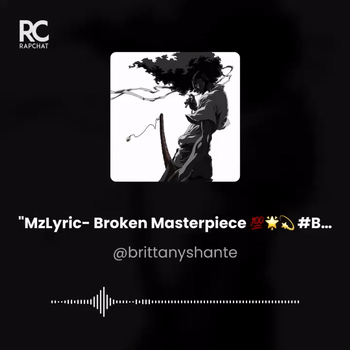 BrittanyShanté- Broken Masterpiece